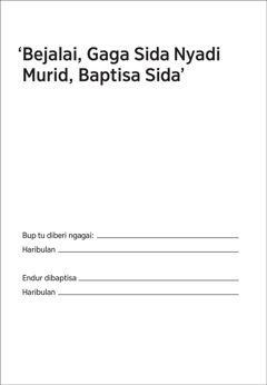 Bejalai, Gaga Sida Nyadi Murid, Baptisa Sida