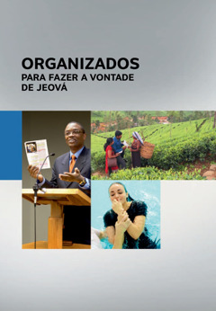 Organizados para Fazer a Vontade de Jeová