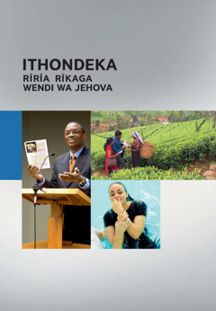 Ithondeka Rĩrĩa Rĩkaga Wendi wa Jehova