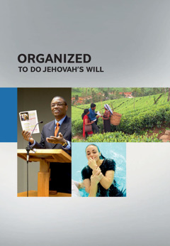 Organized to Do Jehovah’s Will