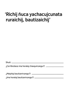 ‘Richij, ñuca yachacujcunata ruraichij, bautizaichij’