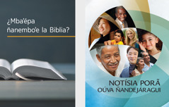 Lívro “¿Mbaʼépa ñanemboʼe la Biblia?” ha folleto “Notísia porã oúva Ñandejáragui”