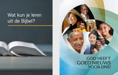 Het boek ’Wat kun je leren uit de Bijbel?’ en de brochure ’God heeft goed nieuws voor ons!’