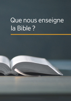 La couverture du livre « Que nous enseigne la Bible ? »