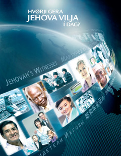 Forsíðan á heftinum ’Hvørji gera Jehova vilja í dag?’