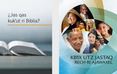 Ri e wuj ¿Jas qas kukʼut ri Biblia? xuqujeʼ Kbʼix utz taq jastaq rech ri Ajawaxel