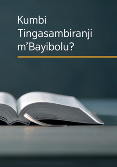 Buku lakuti ‘Kumbi Tingasambiranji m’Bayibolu?’