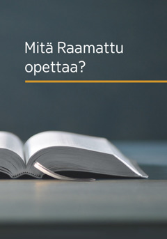 Julkaisu ”Mitä Raamattu opettaa?”