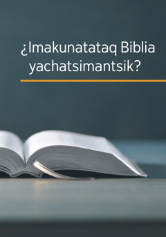 ¿Imakunatataq Biblia yachatsimantsik? neq libru