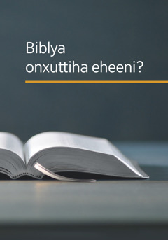 Buukhu ‘Biibiliya Onniixuttiha Exeeni?’