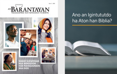 An libro nga ‘Ano an Igintututdo ha Aton han Biblia?’ ngan ‘An Barantayan’ Num. 3 2020.