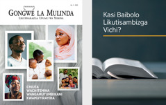 Buku la ‘Kasi Baibolo Likutisambizga Vichi?’ na ‘Gongwe la Mulinda’ Na. 3 2020.