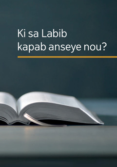 Liv ‘Ki sa labib kapab anseye nou? an’