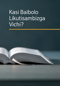 Buku la ‘Kasi Baibolo Likutisambizga Vichi?’