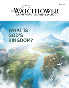 ‘The Watchtower’ No. 2 2020 a taak bout ‘What Is God’s Kingdom?’