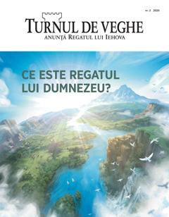 „Turnul de veghe”, nr. 22 020, care are titlul „Ce este Regatul lui Dumnezeu?”