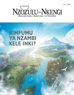 ‘Nzozulu ya Nkengi’ No. 2 2020 ya kele ti ntu-diambu ‘Kimfumu ya Nzambi Kele Nki?’