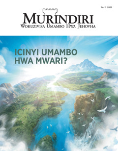 ‘Murindiri’ No. 2 wo 2020 uno musoro unoti ‘Icinyi Umambo hwa Mwari?’