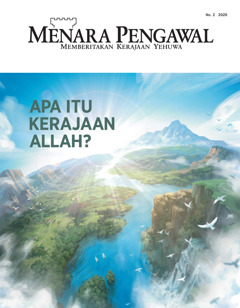 Judul ’Menara Pengawal’ No. 2 2020 téh ’Apa Itu Kerajaan Allah?’