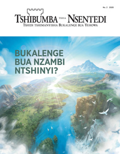 ‘Tshibumba tshia Nsentedi’ No. 2 2020 tshidi ne tshiena-bualu tshia ne: ‘Bukalenge bua Nzambi ntshinyi?’