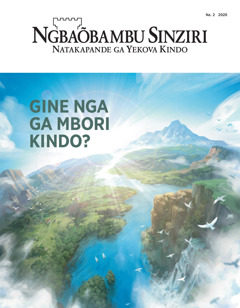 Rii gu ‘Ngbaõbambu Sinziri’ nga Na. 2 2020 nga ‘Gine Nga ga Mbori Kindo?’