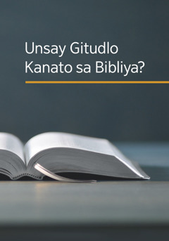 Librong ‘Unsay Gitudlo Kanato sa Bibliya?’