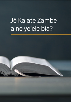 ‘Jé Kalate Zambe a ne ye’ele bia?’