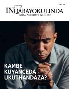 ‘INqabayokulinda’ No. 1 2021.