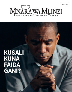 ‘Mnara wa Mlinzi’ Na. 1 2021.