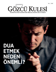 ‘Gözcü Kulesi’ No. 1 2021.