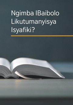 Ibuku lya ‘Ngimba IBaibolo Likutumanyisya Isyafiki?’