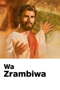 Xizrambu xa Xidzrimuxo xa lifu dzra Yesu lexi liki ‘Wa Zrambiwa!’