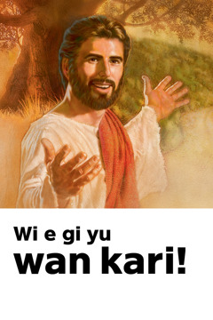 Wan kari fu memre a dede fu Yesus. A nen ’Wi e gi yu wan kari!’