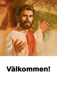 En inbjudan till högtiden till minne av Jesus död med rubriken ”Välkommen!”