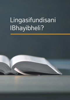 Incwadi ethi ‘Lingasifundisani IBhayibheli?’