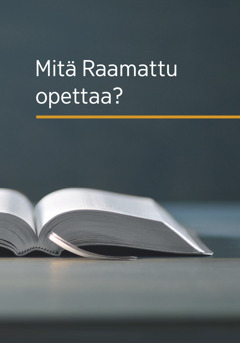 Mitä Raamattu opettaa? -kirja.