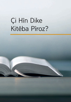 Pirtûka “Çi Hîn Dike Kitêba Pîroz?”