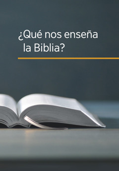El libro ¿Qué nos enseña la Biblia?