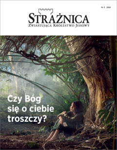 „Strażnica” nr 3 z 2018 roku