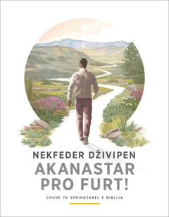 Brožura „Nekfeder dživipen akanastar pro furt!“