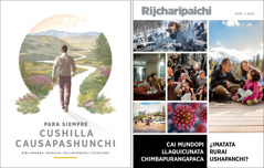 “Cushilla causapashunchi” folleto y “Rijcharipaichi”, número 1 de 2022 revista.