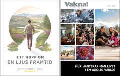 Broschyren ”Ett hopp om en ljus framtid” och ”Vakna!” nr 1 2022.