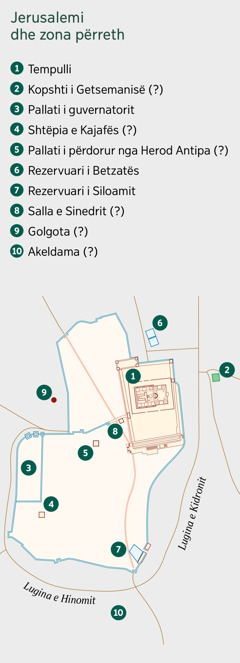 Një hartë që tregon Jerusalemin dhe zonën përreth. Aty janë renditur vende të njohura dhe të mundshme. 1. Tempulli. 2. Kopshti i Getsemanisë. 3. Pallati i guvernatorit. 4. Shtëpia e Kajafës. 5. Pallati i përdorur nga Herod Antipa. 6. Rezervuari i Betzatës. 7. Rezervuari i Siloamit. 8. Salla e Sinedrit. 9. Golgota. 10. Akeldama.