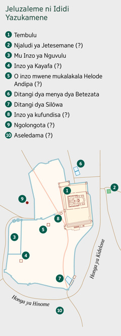 O mapa yamulondekesa o Jeluzaleme ni jimbanza jamukondolokele. Majina a ididi itwejiya ni ididi itufika. 1. Tembulu. 2. Njaludí ya Jetesemane. 3. Mu Inzo ya Nguvulu. 4. Inzo ya Kayafa. 5. O inzo mwene mukalakala Helode Andipa. 6. Ditangi dya menya dya Betezata. 7. Ditangi dya Silôwa. 8. Inzo ya Kufundisa. 9. Ngolongota. 10. Aseledama.