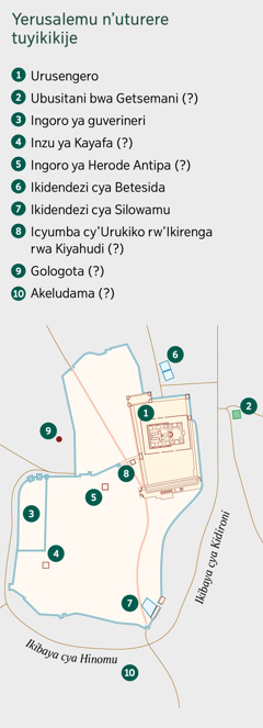 Ikarita igaragaza Yerusalemu n’uturere tuyikikije. Havugwamo uturere tuzwi. 1. Urusengero. 2. Ubusitani bwa Getsemani. 3. Ingoro ya guverineri. 4. Inzu ya Kayafa. 5. Ingoro ya Herode Antipa. 6. Ikidendezi cya Betesida. 7. Ikidendezi cya Silowamu. 8. Icyumba cy’Urukiko rw’Ikirenga rwa Kiyahudi. 9. Gologota. 10. Akeludama.