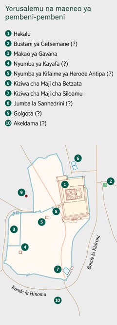 Karte yenye kuonyesha Yerusalemu na maeneo yenye kuizunguka. Liste ya maeneo na kwenye pengine ilipatikana. 1. Hekalu. 2. Bustani ya Getsemane. 3. Makao ya Gavana. 4. Nyumba ya Kayafa. 5. Nyumba ya Kifalme ya Herode Antipa. 6. Kiziwa cha maji cha Betzata. 7. Kiziwa cha maji cha Siloamu. 8. Jumba la Sanhedrini (?). 9. Golgota. 10. Akeldama.