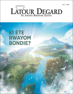 “Latour Degard” No. 2 2020, avek tit “Ki Ete Rwayom Bondie?”