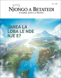 “Njongo a Betatedi” No̱. 2 2020, ni be̱n mulopo ná “Qu’est ce que le Royaume de Dieu ?”