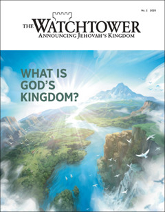 “Watchtower” No. 2 2020, naebala ebe “What Is God’s Kingdom?”