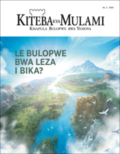 “Kiteba kya Mulami” No. 2 2 020, kinena’mba “Le Bulopwe bwa Leza I Bika?”